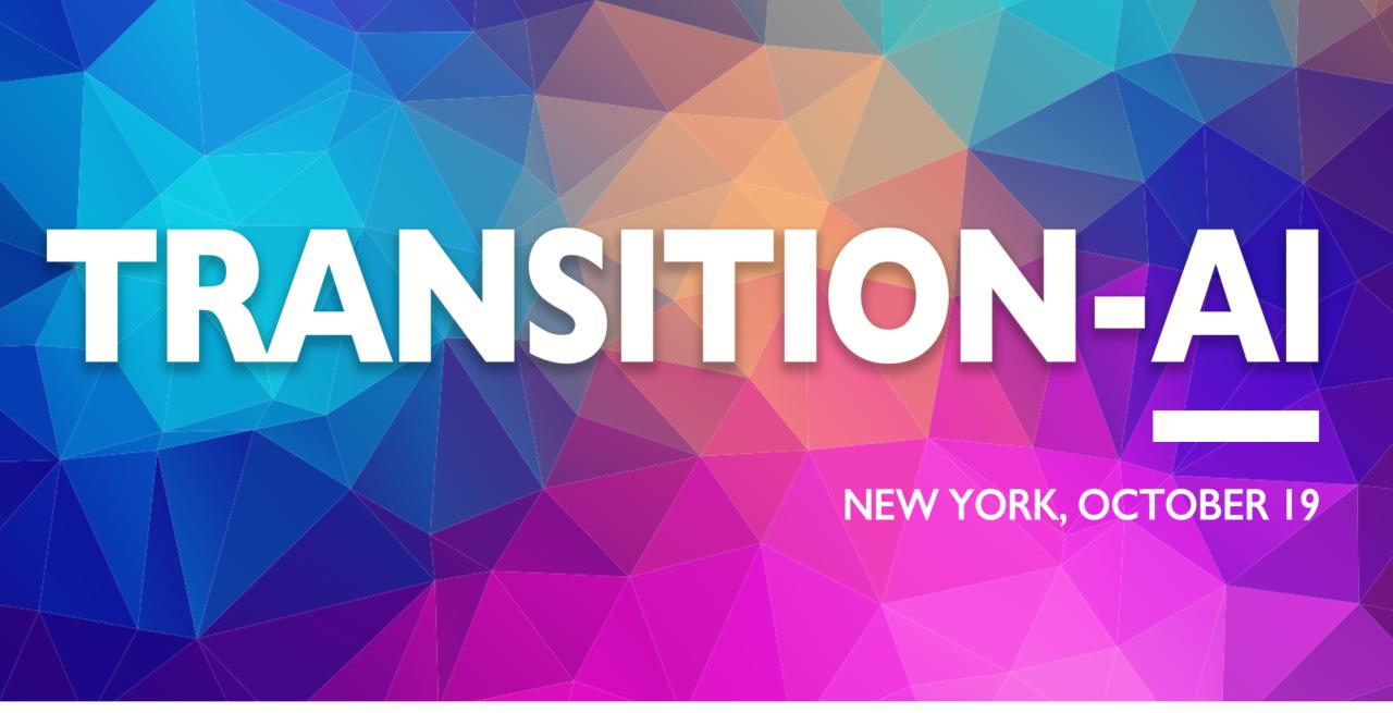 Transition-AI: New York | Latitude Media Transition-AI: New York | Latitude Media